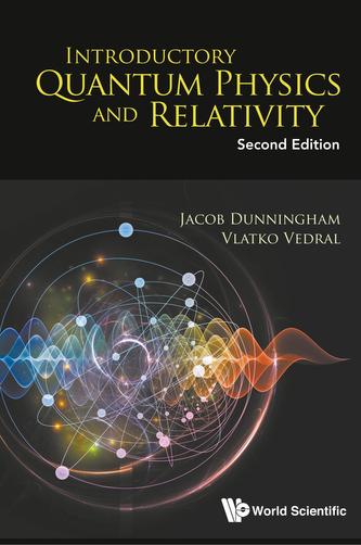 Introductory Quantum Physics And Relativity