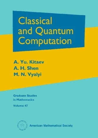 Classical and Quantum Computation