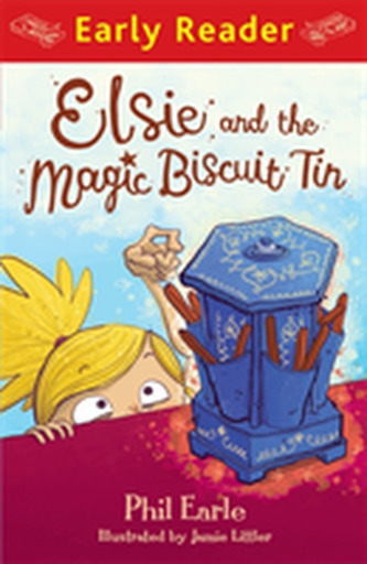 Early Reader: Elsie and the Magic Biscuit Tin Early Reader: Elsie and the Magic Biscuit Tin