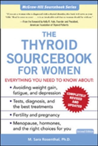 The Thyroid Sourcebook for Women The Thyroid Sourcebook for Women