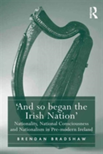 `And so began the Irish Nation'