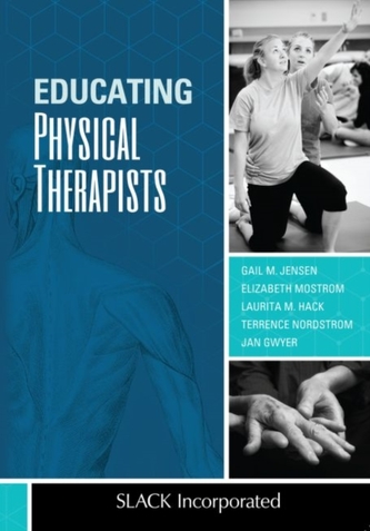 Educating Physical Therapists Educating Physical Therapists