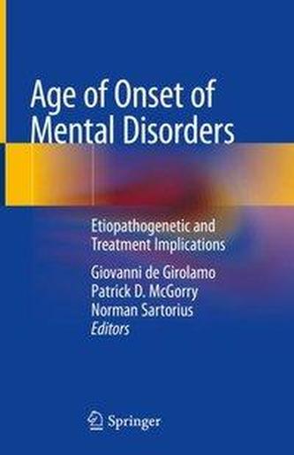 Age of Onset of Mental Disorders Age of Onset of Mental Disorders