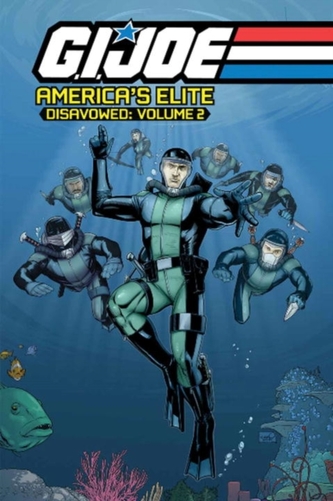 G.I. Joe America's Elite Disavowed Volume 2
