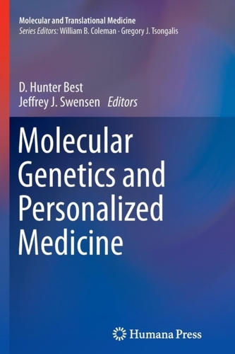 Molecular Genetics and Personalized Medicine