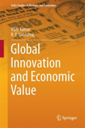 Global Innovation and Economic Value Global Innovation and Economic Value