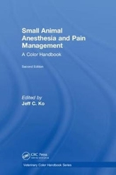 Small Animal Anesthesia and Pain Management, Second Edition
