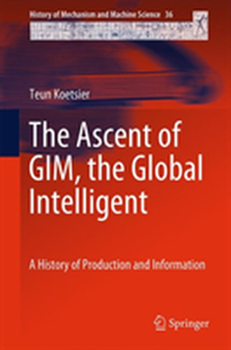 The Ascent of GIM, the Global Intelligent Machine