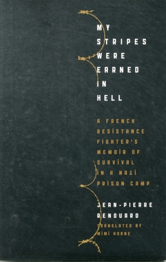 My Stripes Were Earned in Hell