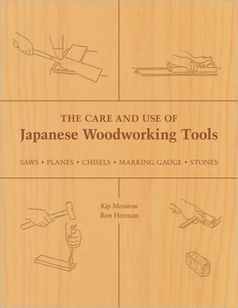 The Care and Use of Japanese Woodworking Tools