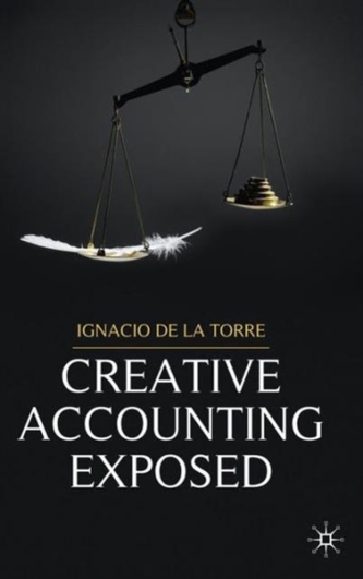 Creative Accounting Exposed Creative Accounting Exposed