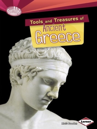 Tools and Treasures of Ancient Greece - Searchlight Early Civilisations