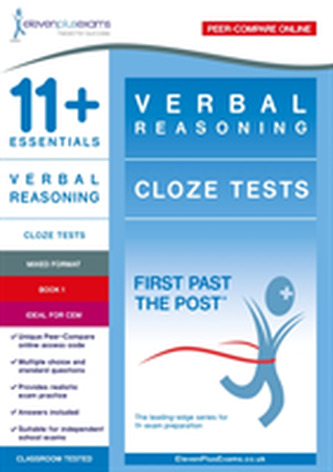 11+ Essentials Verbal Reasoning: Cloze Tests Book 1 11+ Essentials Verbal Reasoning: Cloze Tests Book 1