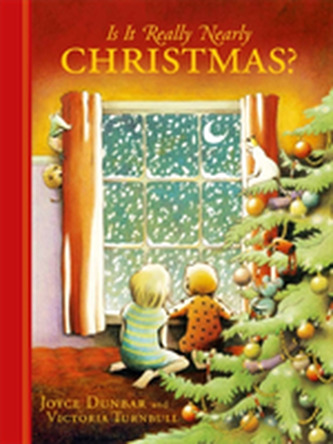 Is it Really Nearly Christmas? Is it Really Nearly Christmas?