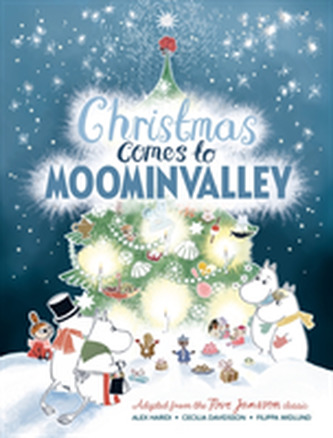 Christmas Comes to Moominvalley Christmas Comes to Moominvalley