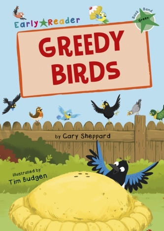 Greedy Birds (Green Early Reader)