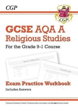 New Grade 9-1 GCSE Religious Studies: AQA A Exam Practice Workbook (includes Answers)