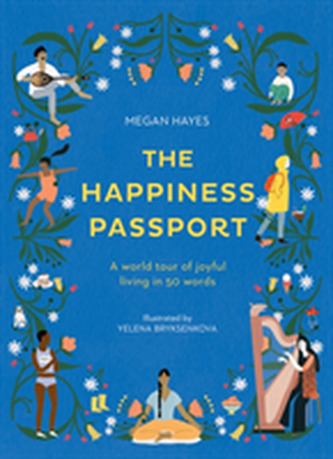 The Happiness Passport The Happiness Passport