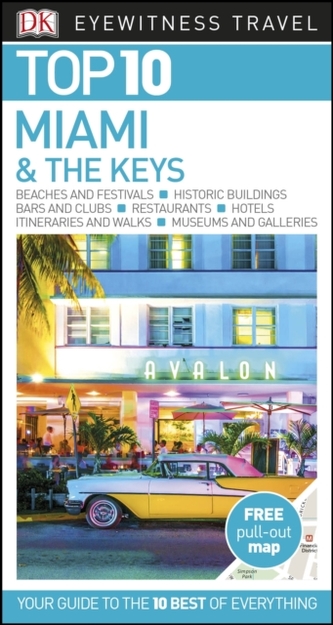 Top 10 Miami and the Keys