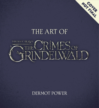 ART OF FANTASTIC BEASTS, THE