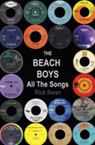 The Beach Boys: All The Songs