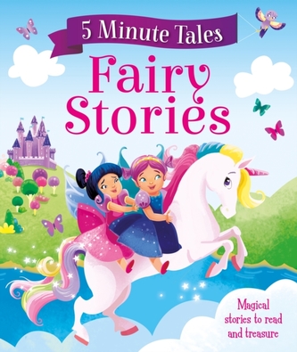 5 MINUTE TALES FAIRY STORIES