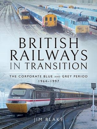 British Railways in Transition British Railways in Transition