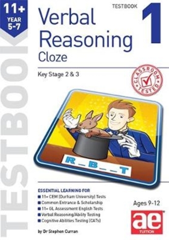 11+ Verbal Reasoning Year 5-7 Cloze Testbook 1 11+ Verbal Reasoning Year 5-7 Cloze Testbook 1