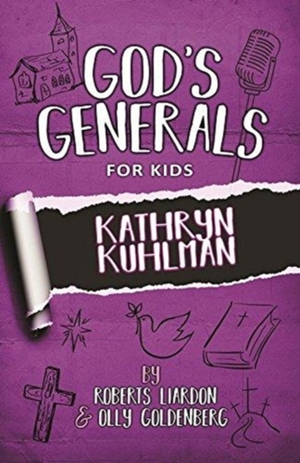 GODS GENERALS FOR KIDS VOLUME 1