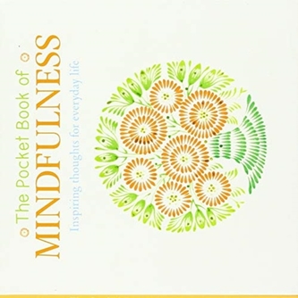 The Pocket Book of Mindfulness
