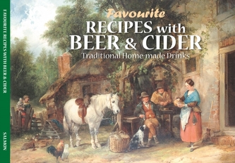 FAVOURITE RECIPIES WITH BEER & CIDER