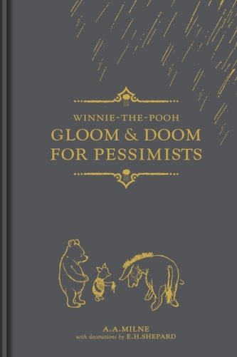 Winnie-the-Pooh: Gloom & Doom for Pessimists