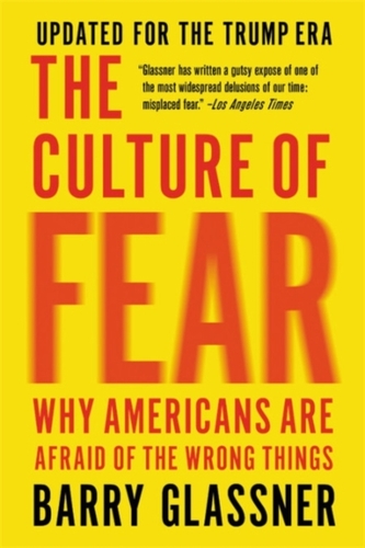 The Culture of Fear (Revised)