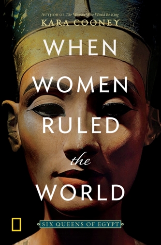 When Women Ruled the World