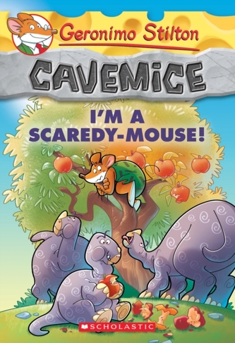 Geronimo Stilton Cavemice #7: I'm a Scaredy-Mouse!