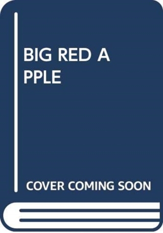 BIG RED APPLE BIG RED APPLE