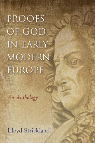 Proofs of God in Early Modern Europe Proofs of God in Early Modern Europe