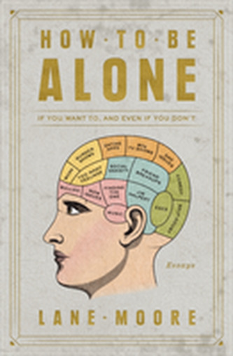 How to Be Alone