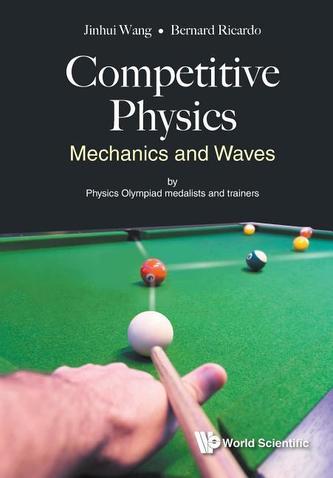 Competitive Physics: Mechanics And Waves Competitive Physics: Mechanics And Waves