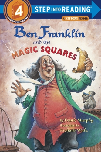 Ben Franklin And The Magic Squares