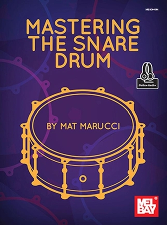 MAT MARUCCI MASTERING THE SNARE DRUM BOO