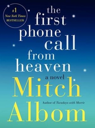 FIRST PHONE CALL FROM HEAVEN THE