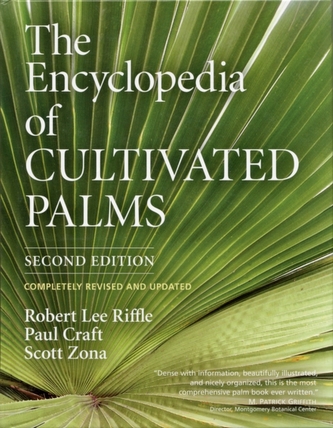 Encyclopedia of Cultivated Palms Encyclopedia of Cultivated Palms