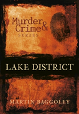 Lake District Murder & Crime