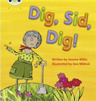 Bug Club Phonics Bug Set 03 Dig, Sid, Dig!