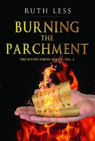 Burning the Parchment Burning the Parchment