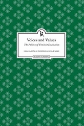 Voices and Values - The Politics of Feminist Evaluation