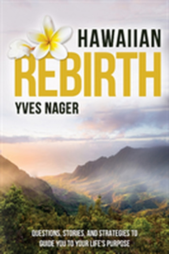 Hawaiian Rebirth