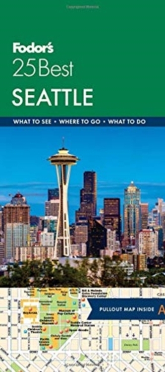 Fodor's Seattle 25 Best