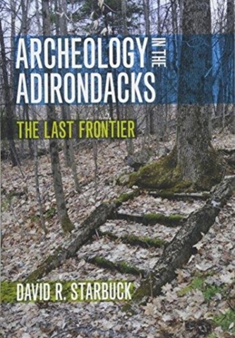 Archeology in the Adirondacks